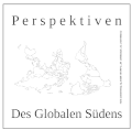 Perspektiven des Globalen Suedens